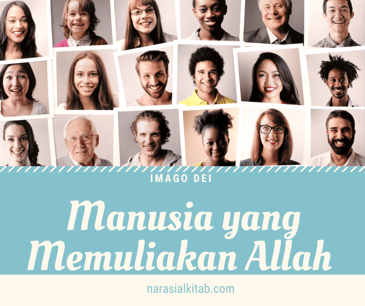 Imago Dei : Manusia yang Memuliakan&nbsp;Allah